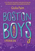 Boston Boys 3: A Próxima Cena by Giulia Paim