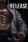 Release by B.L. Sparrow