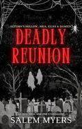 Deadly Reunion (Autumn's Hollow #2) by Tierney Storer