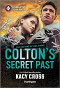 Colton's Secret Past (The Coltons of Owl Creek #10) by Kacy Cross