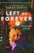 Left of Forever (Spunes, OR #2) by Tarah Dewitt