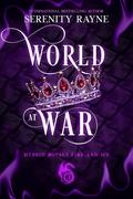 World at War (Hybrid Royals: Fire and Ice #3) by Serenity Rayne