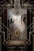 Mania (Fever Dreams Collection #1) by Naomi Loud