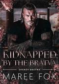 Kidnapped by the Bratva (Sharov Bratva #5) by Maree Fox