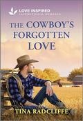The Cowboy's Forgotten Love (Lazy M Ranch #4) by Tina Radcliffe