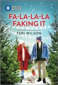 Fa-La-La-La Faking It (Comfort Paws #3) by Teri Wilson