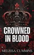 Crowned In Blood by Melissa Cummins
