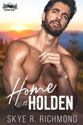 Home With Holden (Blueridge Bears #1) by Skye R. Richmond