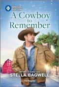 A Cowboy to Remember (Men of the West #55) by Stella Bagwell