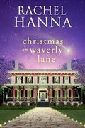 Christmas On Waverly Lane by Rachel Hanna