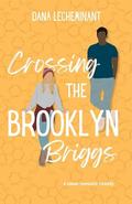 Crossing the Brooklyn Briggs by Dana LeCheminant