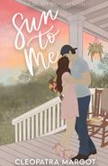 Sun to Me (Del Ray Brothers #1) by Cleopatra Margot