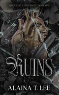 Ruins by Alaina T. Lee