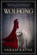 Wolfking (Wolfking Series #1) by Sarah Rayne