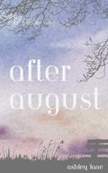 After August by Ashley Lane