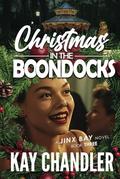 Christmas in the Boondocks by Kay Chandler