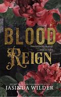 Blood Reign by Jasinda Wilder
