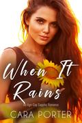 When It Rains (Small Town Sapphics #3) by Cara Porter