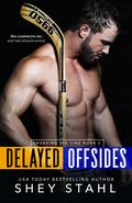 Delayed Offsides by Shey Stahl