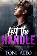 Lost the Handle (Nashville Assassins: Next Generation #8) by Toni Aleo