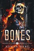 Bones (Knights of Hades MC Security #2) by Rowan Hart