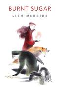Burnt Sugar (Firebug #0.5) by Lish McBride