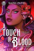 A Touch of Blood (Venom #2) by Sajni Patel