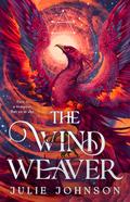 The Wind Weaver (Reign of Remnants #1) by Julie Johnson