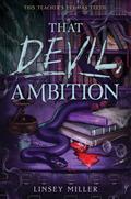 That Devil, Ambition by Linsey Miller