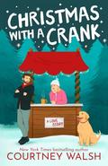 Christmas With a Crank by Courtney Walsh