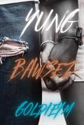 YUNG BAWSEZ by GOLDIEYM