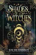 Shades of Witches by Kim Richardson