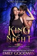 King of Night (The Thorne Hill #10) by Emily Goodwin