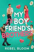 My Ex-Boyfriend's Brothers (Ex Marks the Spot #1) by Rebel Bloom