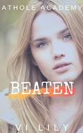 Beaten (Athole Academy #2) by Vi Lily