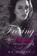 Freeing Calder (Seas of Seduction #2) by A.E. Murphy
