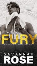 Infinite Fury (Ruthless Bullies #3) by Savannah Rose