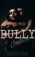 Bully Justice (Centennial High #6) by Ashlea Ryan