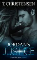 Jordan's Justice (Tessa and Jordan #2) by T. Christensen