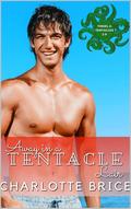Away in a Tentacle Lair (Tinsel and Tentacles #6) by Charlotte Brice