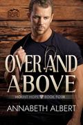 Over and Above (Mount Hope #4) by Annabeth Albert