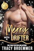 Merry With a Drifter (Love Beach, Holiday Collection #14) by Tracy Broemmer
