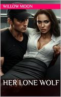 Her Lone Wolf by Willow Moon
