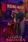 Riding Nerdy by Adrianne Brooks