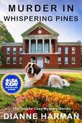 Murder in Whispering Pines: The Ozarks Cozy Mystery Series by Dianne Harman