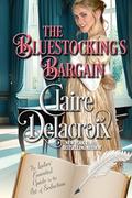 The Bluestocking's Bargain (The Ladies’ Essential Guide to the Art of Seduction #5) by Claire Delacroix