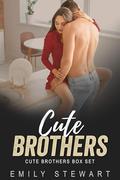 Cute Brothers Romance Series Box Set by Emily Stewart