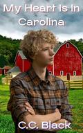 My Heart Is In Carolina by C.C. Black