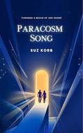 Paracosm Song by Suz Korb