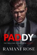 Paddy (The Sullivan Scoundrels #2) by Ramani Rose